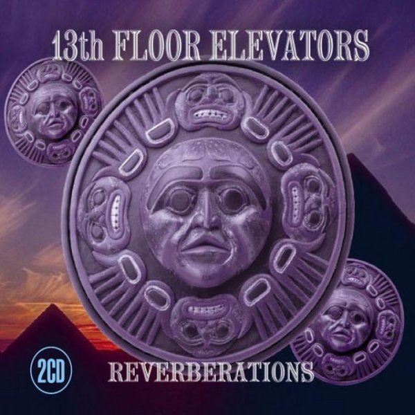 Album 13th Floor Elevators - Reverbertations, Vol. 1