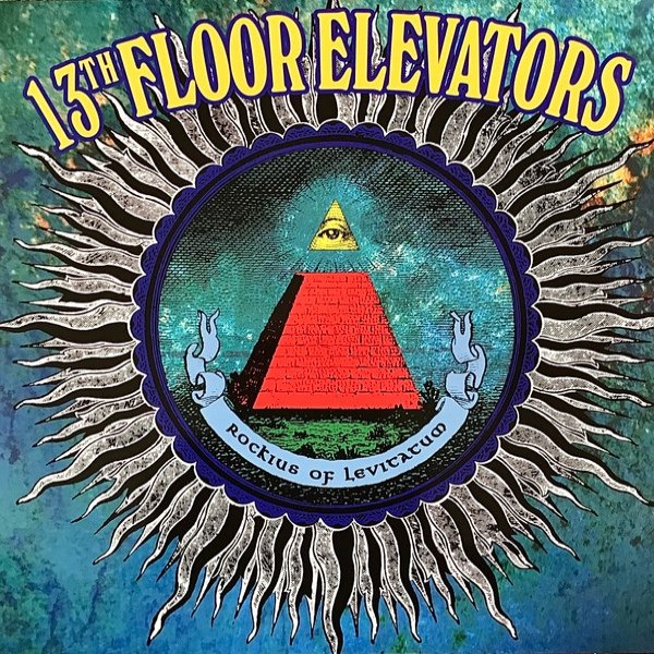 Album 13th Floor Elevators - Rockius Of Levitatum