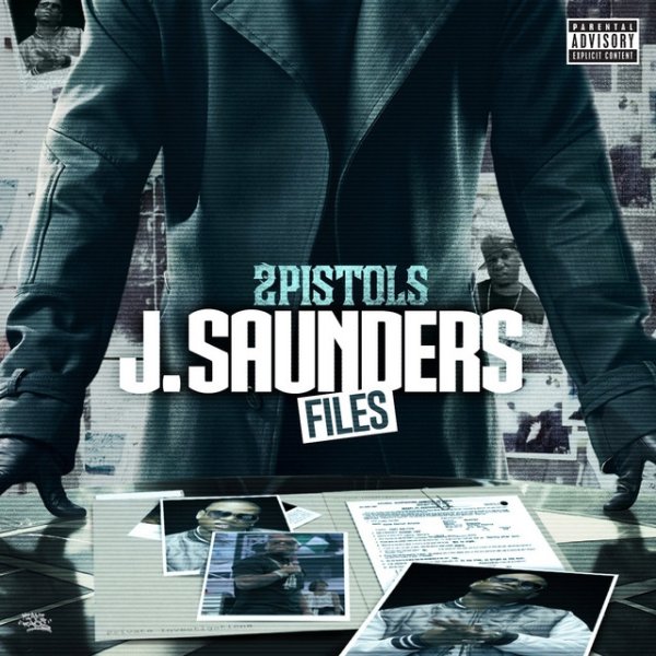 Album 2 Pistols - J. Saunders Files