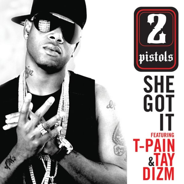Album 2 Pistols - She Got It