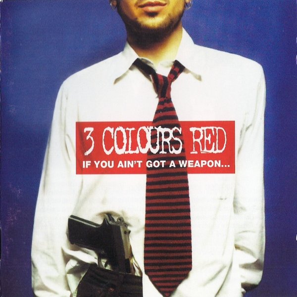 Album 3 Colours Red - If You Ain