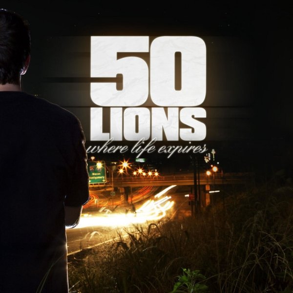 Album 50 Lions - Where Life Expires