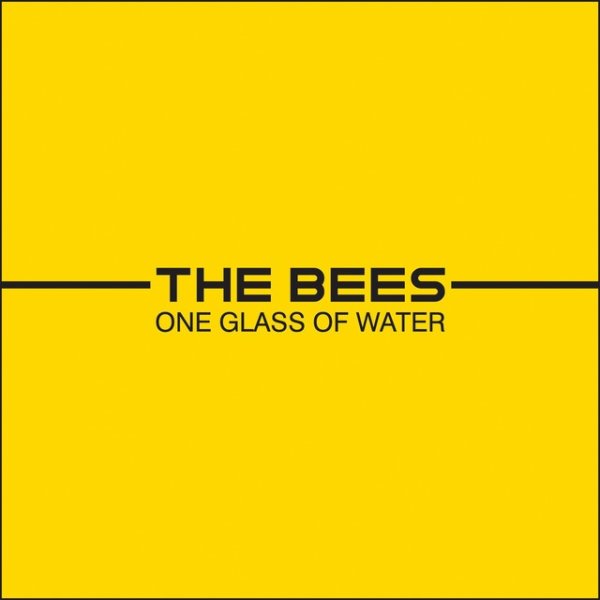 Album A Band of Bees - One Glass Of Water