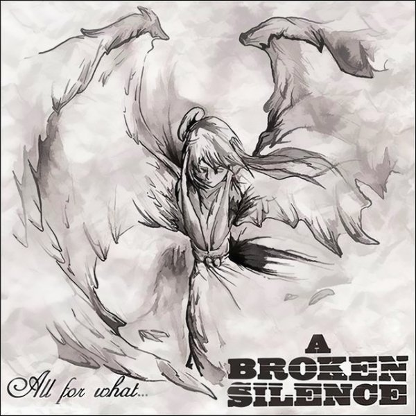 Album A Broken Silence - All For What
