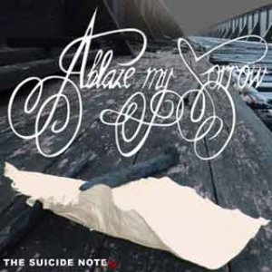 Album Ablaze My Sorrow - The Suicide Note