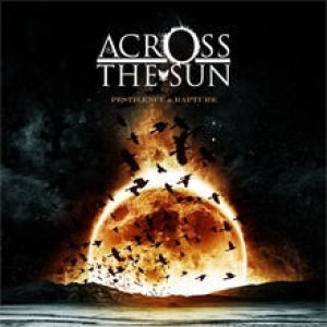 Album Across The Sun - Pestilence & Rapture