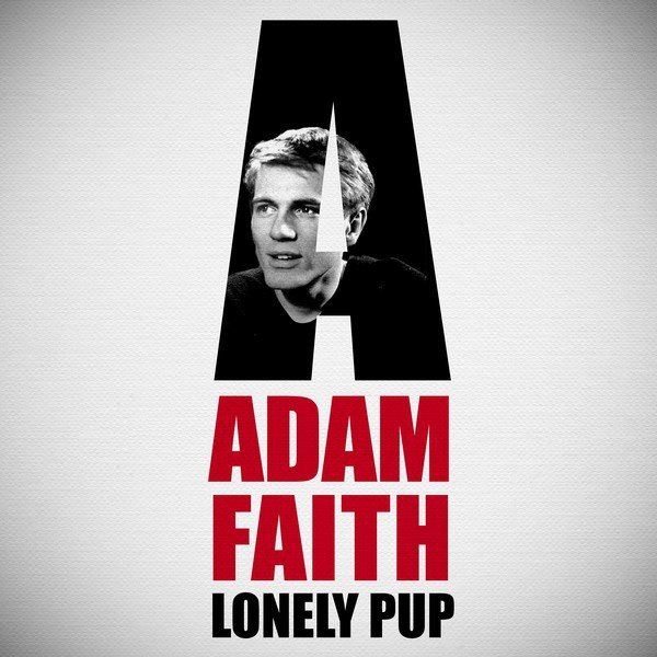 Adam Faith: Lonely Pup - album