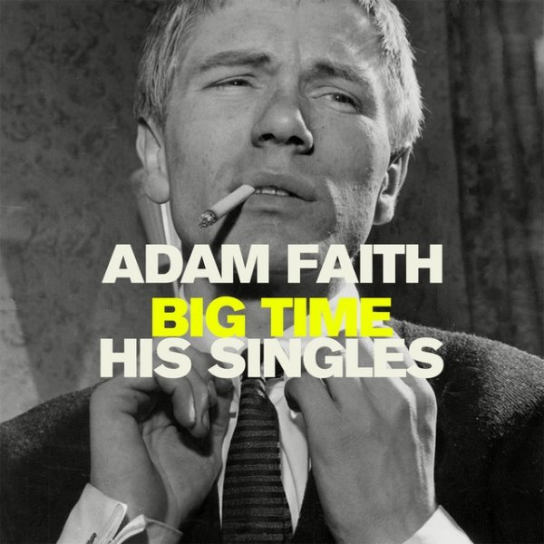 Album Adam Faith - Big Time - His Singles