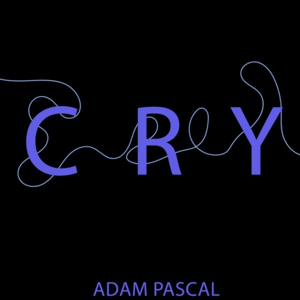 Album Adam Pascal - Cry