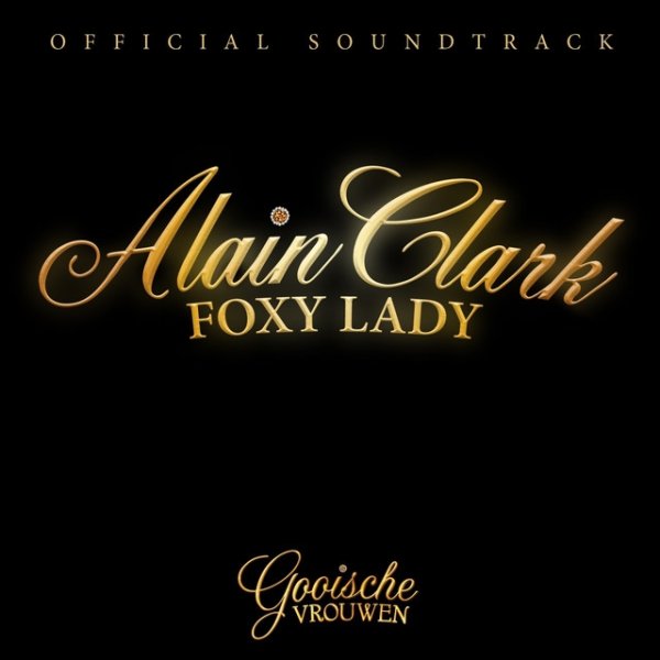Album Alain Clark - Foxy Lady