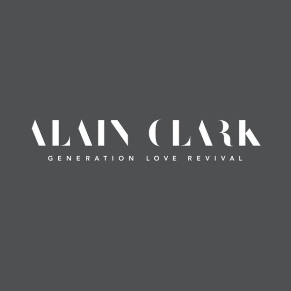 Album Alain Clark - Generation Love Revival