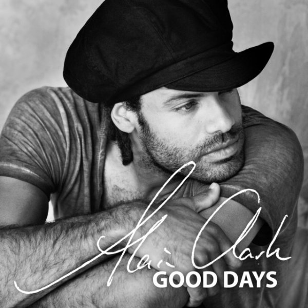 Album Alain Clark - Good Days