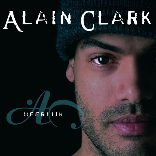 Album Alain Clark - Heerlijk