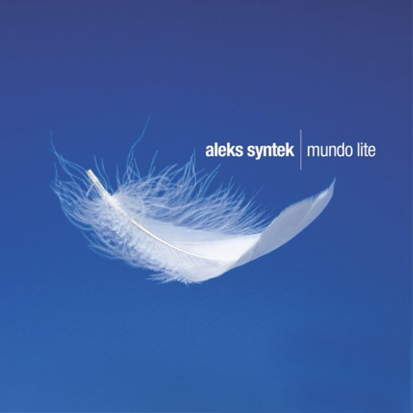 Album Aleks Syntek - Mundo Lite