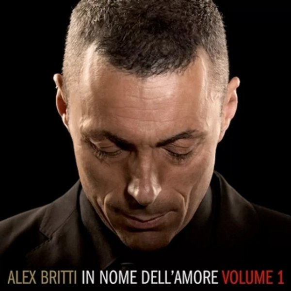 Album Alex Britti - In nome dell