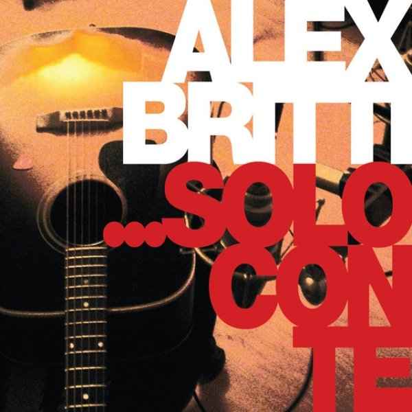 Album Alex Britti - .... Solo Con Te
