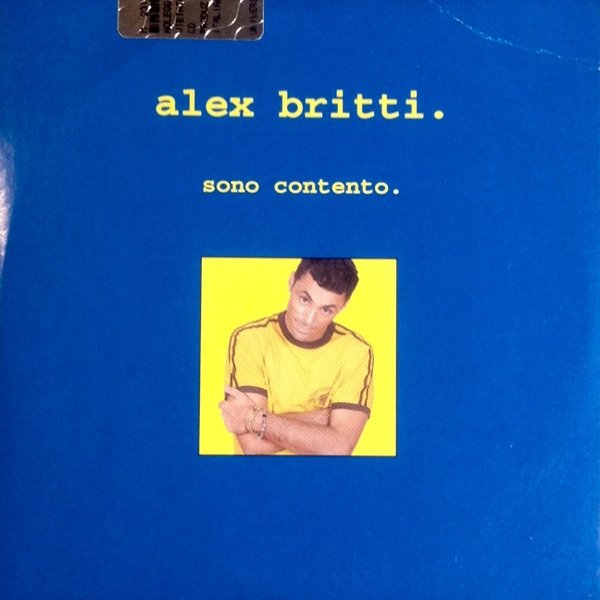 Album Alex Britti - Sono Contento