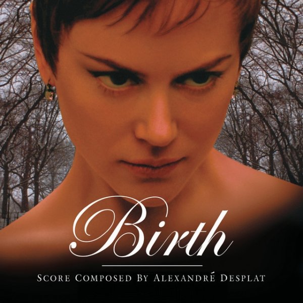 Album Alexandre Desplat - Birth