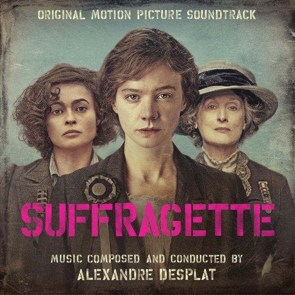 Album Alexandre Desplat - Suffragette