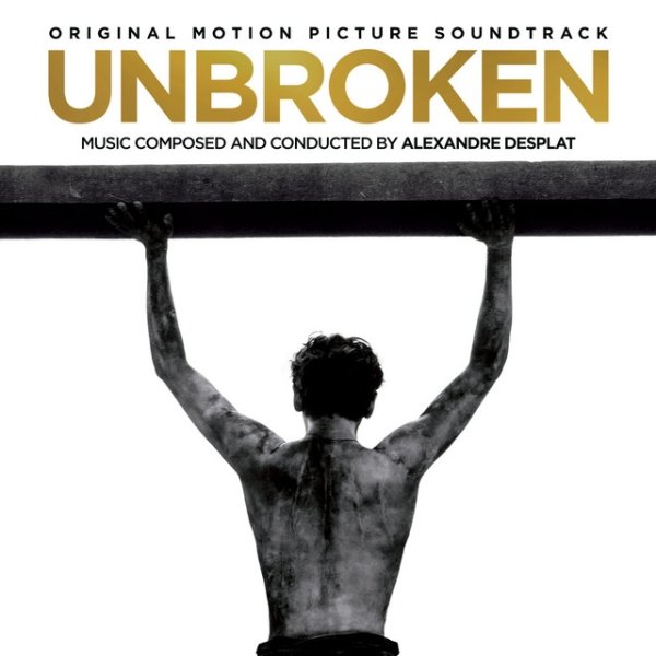 Album Alexandre Desplat - Unbroken