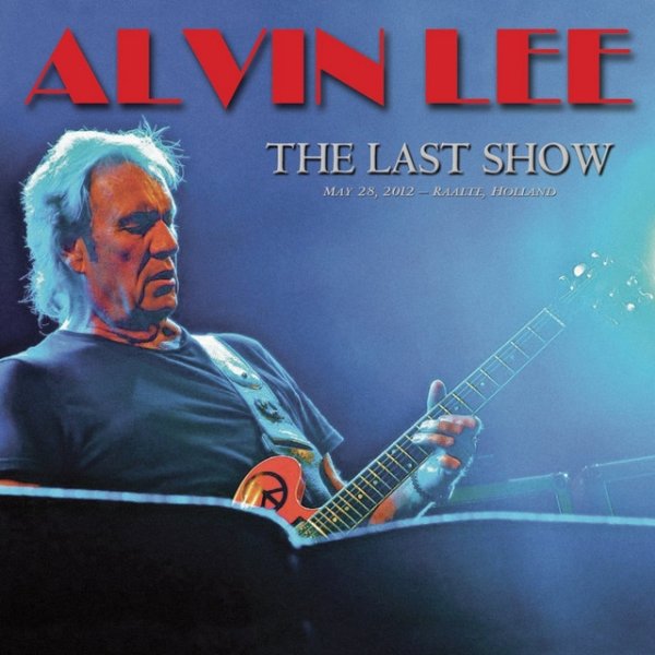Alvin Lee The Last Show, 2014