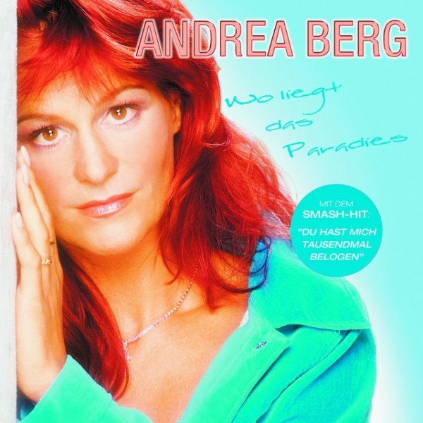 Andrea Berg Wo liegt das Paradies, 2001