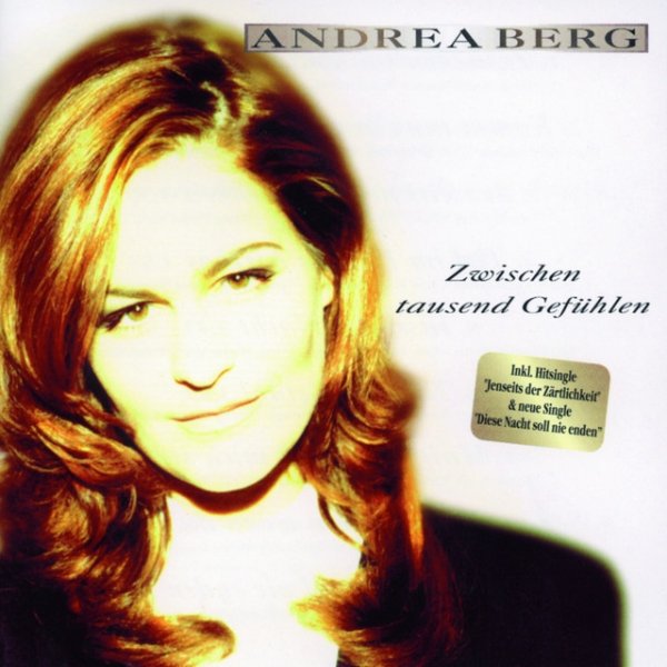 Album Andrea Berg - Zwischen tausend Gefühlen