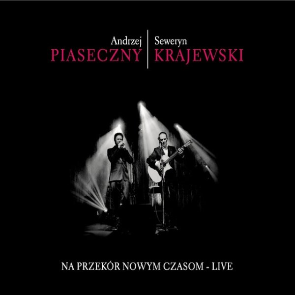 Album Andrzej Piaseczny - Na przekor nowym czasom