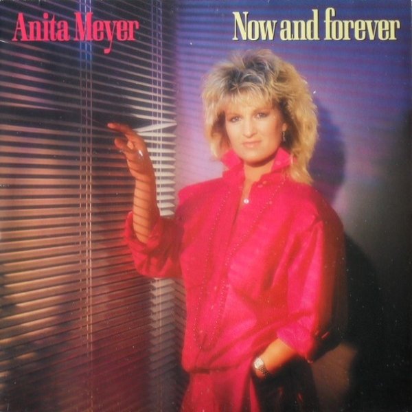 Anita Meyer Now And Forever, 1986