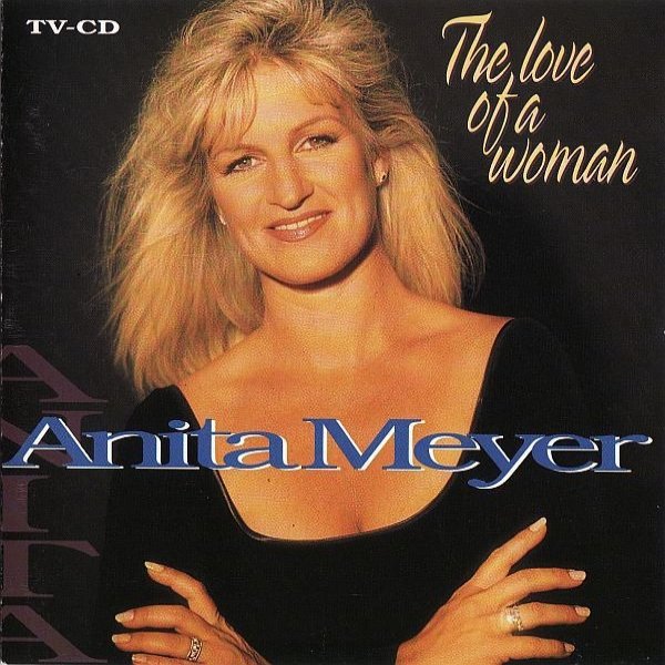 Anita Meyer The Love Of A Woman, 1994