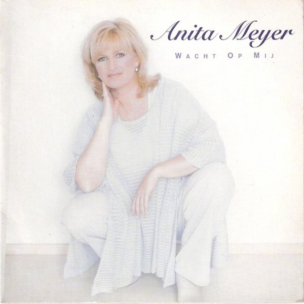 Album Anita Meyer - Wacht Op Mij