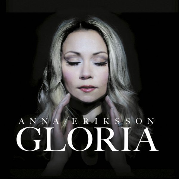 Album Anna Eriksson - Gloria