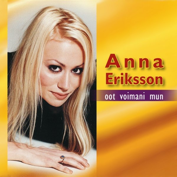 Album Anna Eriksson - Oot voimani mun