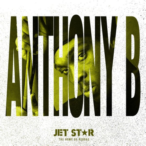 Album Anthony B - Anthony B - The Artist