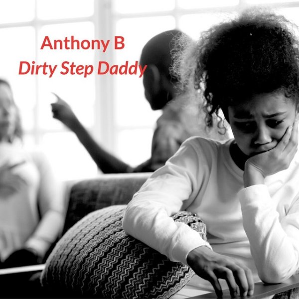 Album Anthony B - Dirty Step Daddy