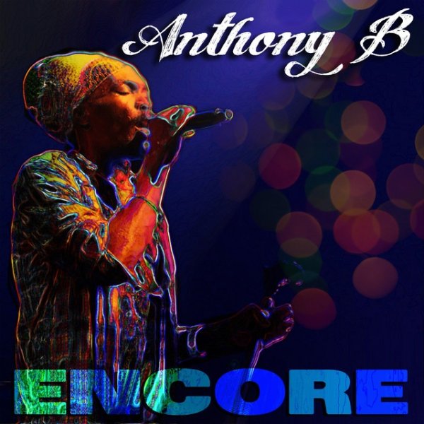 Album Anthony B - Encore