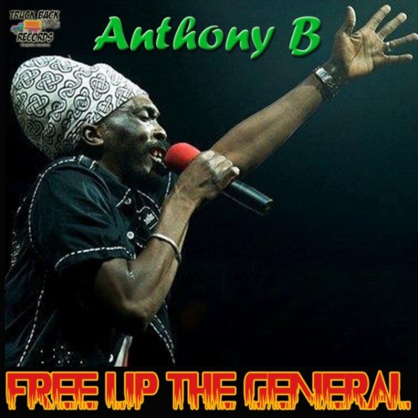 Album Anthony B - Free Up The General