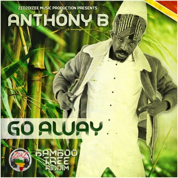 Album Go Away - Anthony B