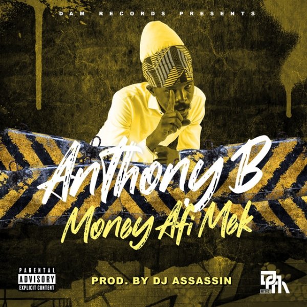 Album Anthony B - Money Afi Mek
