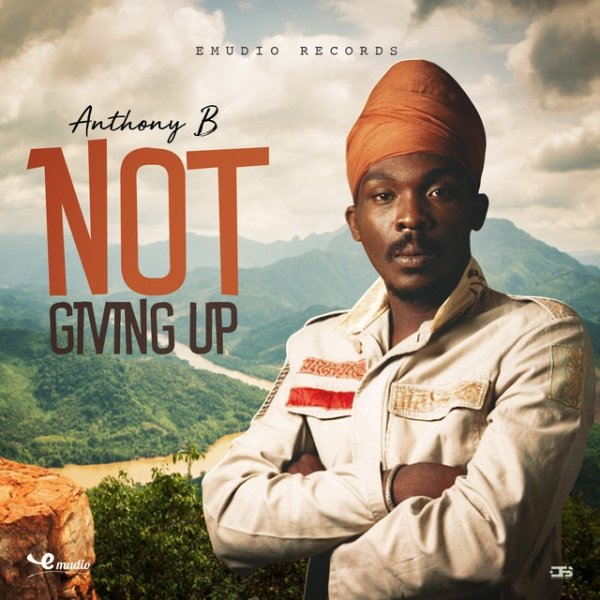 Album Not Giving Up - Anthony B