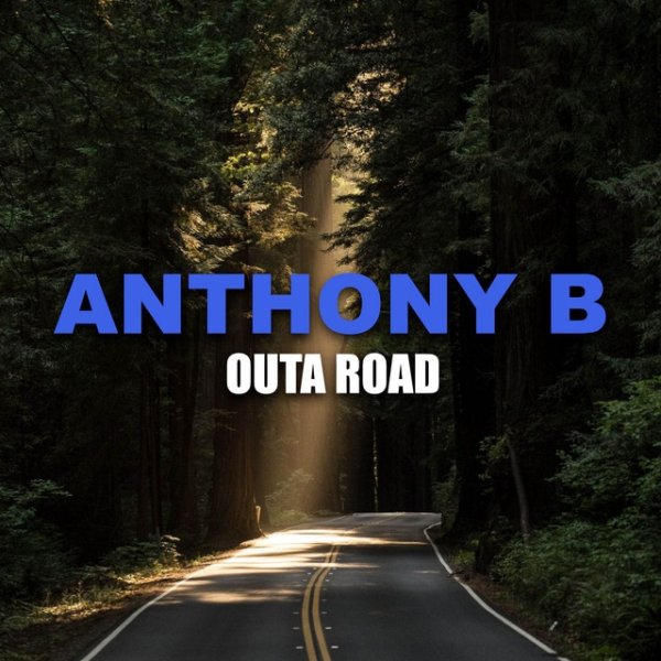 Album Outa road - Anthony B