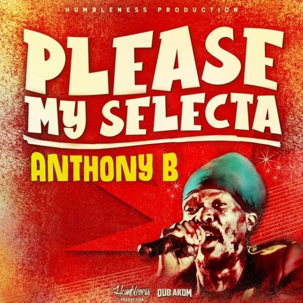 Album Please My Selecta - Anthony B