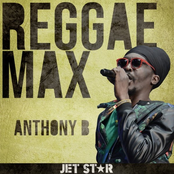 Album Reggae Max: Anthony B - Anthony B