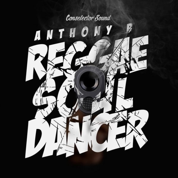 Album Anthony B - Reggae Soul Dancer