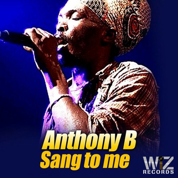 Album Sang to Me - Anthony B