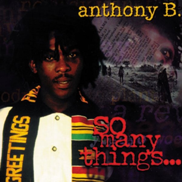 Anthony B So Many Things, 1996