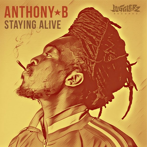 Album Anthony B - Staying Alive