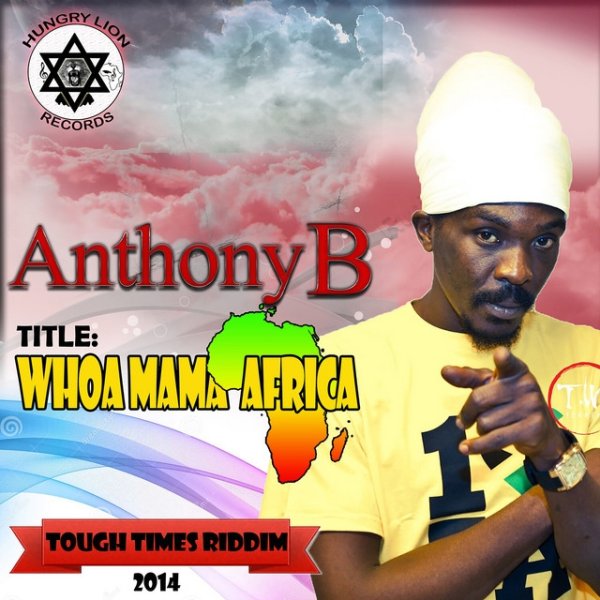 Album Whoa Mama Africa - Anthony B