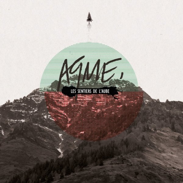 Album Aqme - Les sentiers de l