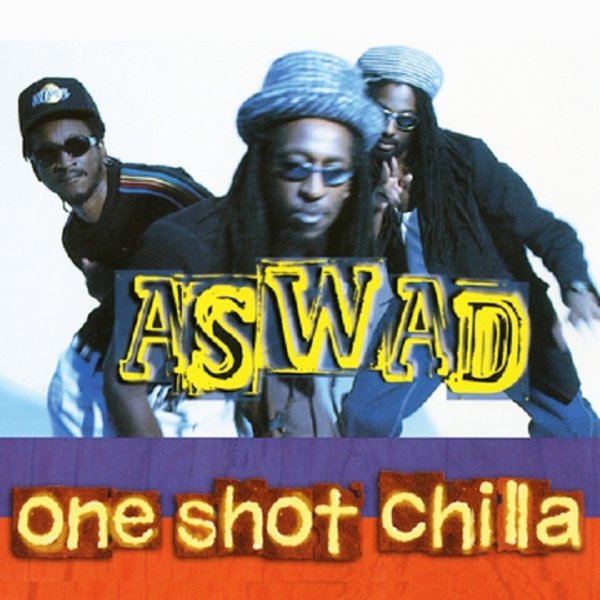 Album Aswad - One Shot Chilla